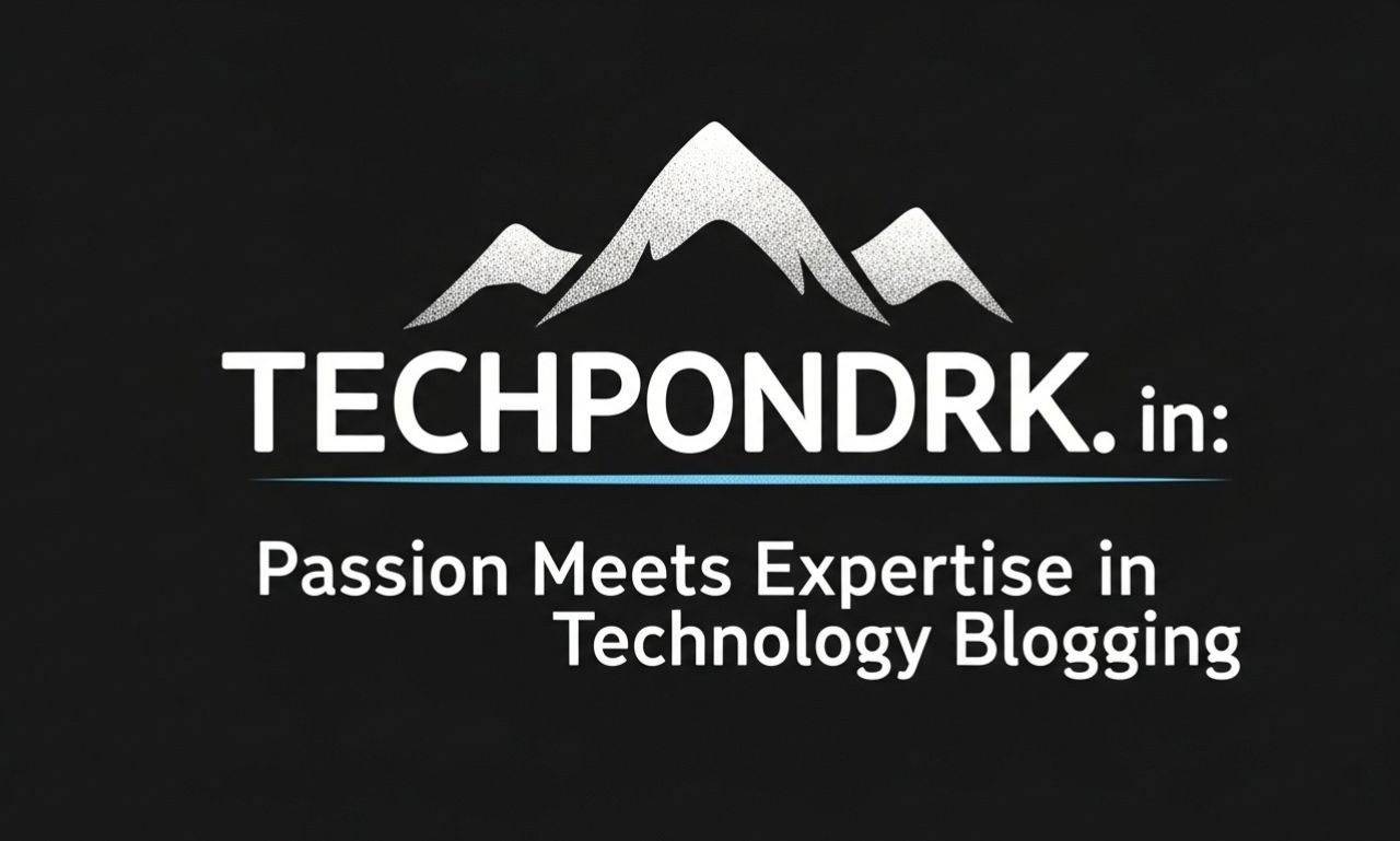 Techpondrk. in: Passion Meets Expertise in Technology Blogging