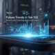 Future Trends in Tek 102: What’s Next for This Innovative Tool?
